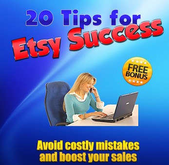 20 Tips for Etsy Success